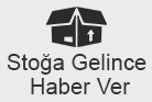 Stoğa girince haber ver